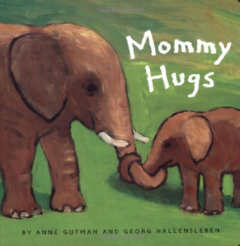 Beispielbild fr Mommy Hugs zum Verkauf von SecondSale