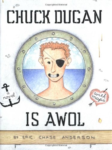 Beispielbild fr Chuck Dugan Is AWOL: A Novel - With Maps zum Verkauf von Ergodebooks