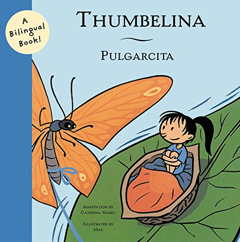 Beispielbild fr Thumbelina / Pulgarcita. Adaptation By Caterina Valriu zum Verkauf von Casa del Libro A Specialty Bookstore