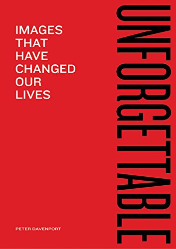 9780811839617: Unforgettable: Images That Have Changed Our Lives