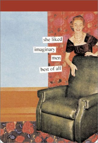 She Liked Imaginary Men - Taintor, Anne