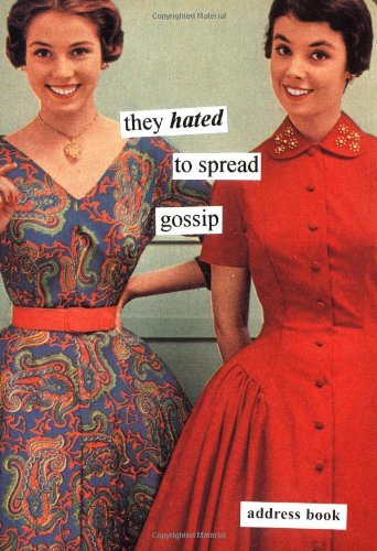 Stock image for Anne Taintor Line: Address Book: They Hated to Spread Gossip (Tainted Ladies) for sale by WorldofBooks