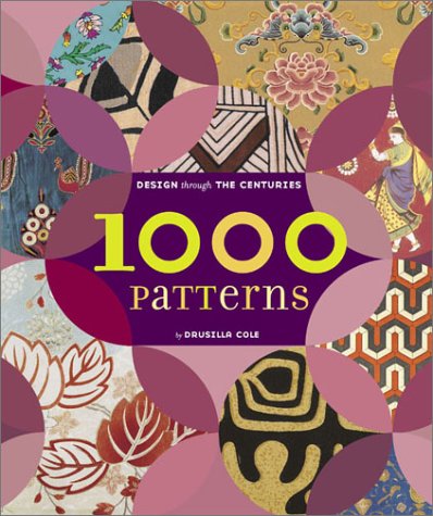 Imagen de archivo de 1000 Patterns: Design Through the Centuries a la venta por HPB-Ruby