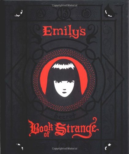 Imagen de archivo de Emily's Secret Book of Strange: Emily the Strange a la venta por HPB-Diamond