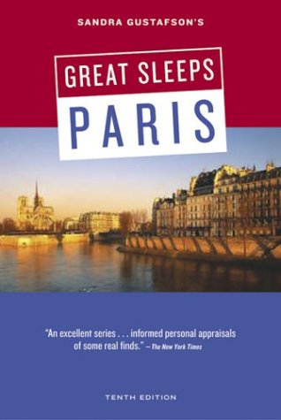 Stock image for Sandra Gustafson's Great Sleeps in Paris for sale by More Than Words