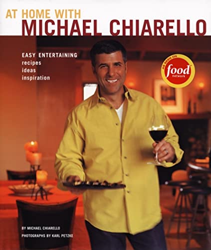 At Home with Michael Chiarello: Easy Entertaining (Signed copy)