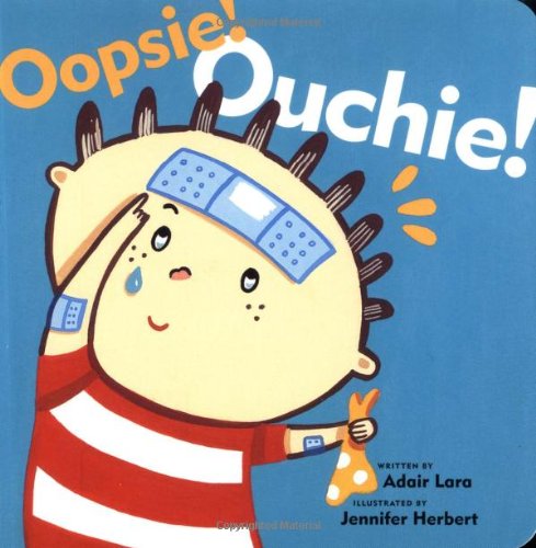 Beispielbild fr Ouchie! Ouchie! zum Verkauf von Wonder Book