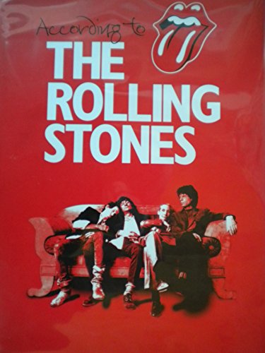 Imagen de archivo de ACCORDING TO THE ROLLING STONES: Mick Jagger, Keith Richards, Charlie Watts, Ronnie a la venta por Virginia Martin, aka bookwitch