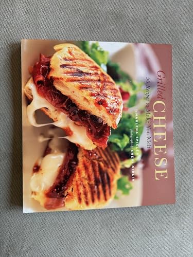Imagen de archivo de Grilled Cheese: 50 Recipes to Make You Melt a la venta por Gulf Coast Books