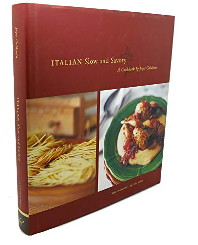 Italian Slow and Savory (9780811842389) by Joyce Goldstein; Paolo Nobile (photographer)