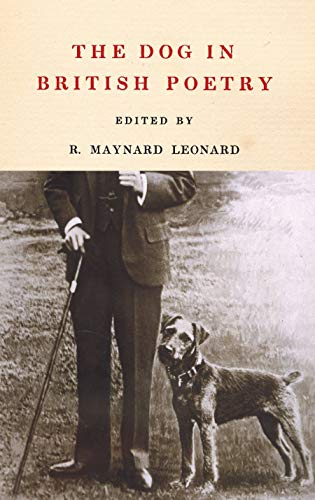 Beispielbild fr The Dog in British Poetry zum Verkauf von Wonder Book