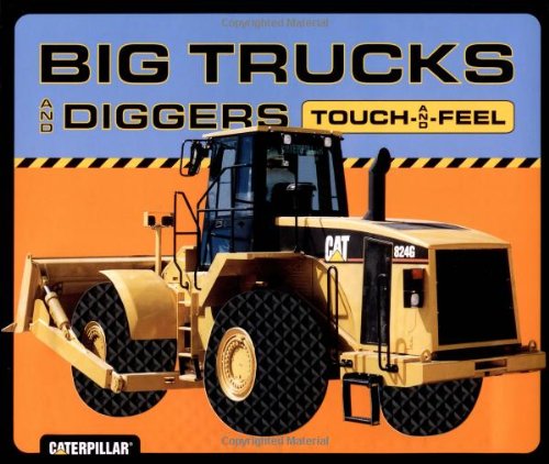 9780811843027: Big Trucks and Diggers: Touch and Feel