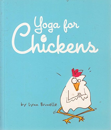 Beispielbild fr Yoga for Chickens zum Verkauf von Better World Books