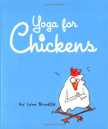 Stock image for Yoga for Chickens for sale by BooksRun