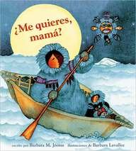 Me Quieres, Mama? (9780811843416) by Barbara M. Joosse