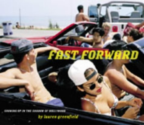 Imagen de archivo de Fast Forward: Growing Up in the Shadow of Hollywood a la venta por GF Books, Inc.