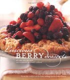Imagen de archivo de Luscious Berry Desserts a la venta por Better World Books