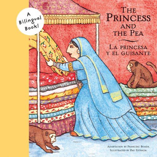 9780811844512: PRINCESS AND THE PEA/LA PRINCESA Y E GEB (Bilingual Fairy Tales)