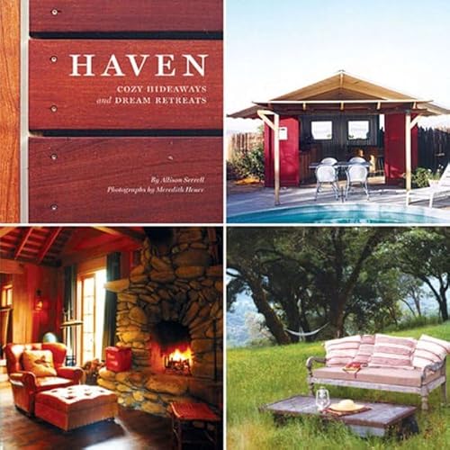 Haven: Cozy Hideaways and Dream Retreats