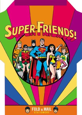 Super Friends: Fold and Mail Stationery (9780811844710) by DC Comics