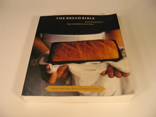 Stock image for The Bread Bible: 300 Favorite Recipes for sale by Book Deals