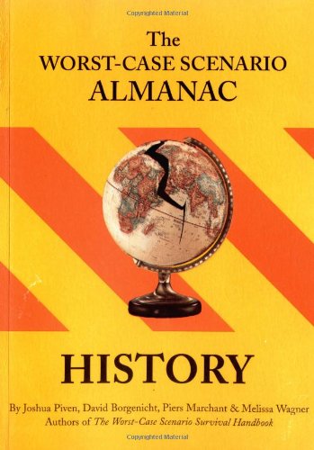 Imagen de archivo de The Worst-Case Scenario Almanac History a la venta por Sarah Zaluckyj