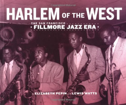 9780811845489: Harlem of the West: The San Francisco Fillmore Jazz Era