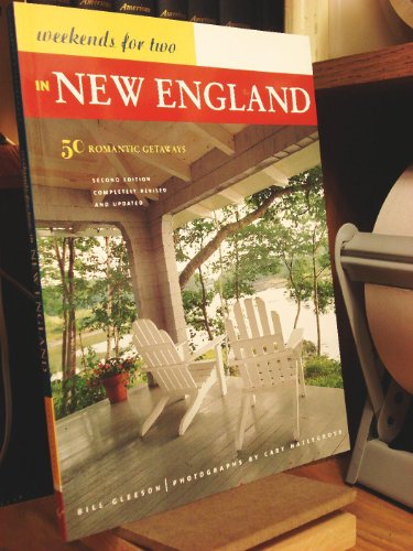 Imagen de archivo de Weekends for Two in New England : 50 Romantic Getaways Second Edition a la venta por Better World Books