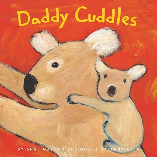 Beispielbild fr Daddy Cuddles (Daddy, Mommy) zum Verkauf von Wonder Book