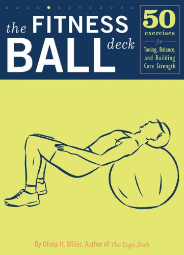 Beispielbild fr Fitness Ball Deck: 50 Exercises for Toning, Balance, and Building Core Strength zum Verkauf von Brit Books