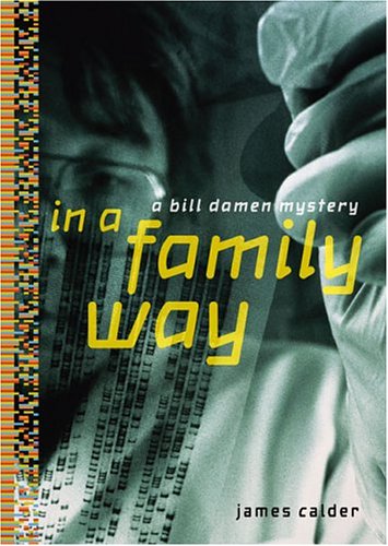 9780811847254: In A Family Way: A Bill Damen Mystery (Bill Damen Mysteries)