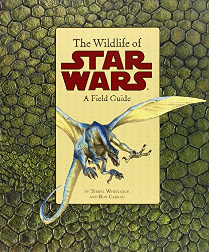 Imagen de archivo de The Wildlife of Star Wars: A Field Guide a la venta por Housing Works Online Bookstore