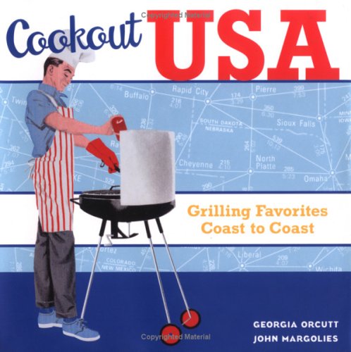 Stock image for Cookout USA: Grilling Favorites Coast to Coast for sale by Once Upon A Time Books