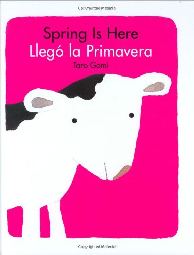 9780811847599: SPRING IS HERE / LLEGO LA PRIMAVERA GEB