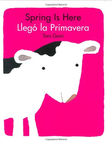 Stock image for Spring Is Here/Llego La Primavera for sale by Hippo Books