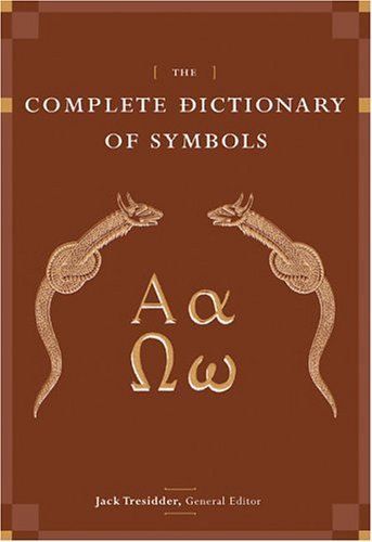 Imagen de archivo de The Complete Dictionary of Symbols a la venta por Goodwill of Colorado