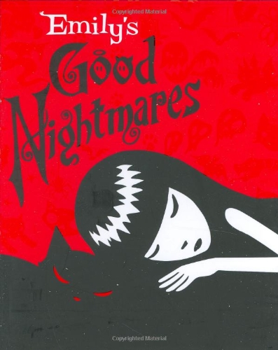 9780811847711: Emily's Good Nightmares