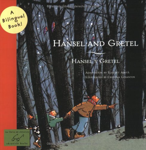 9780811847940: Hansel And Gretel / Hansel Y Gretel