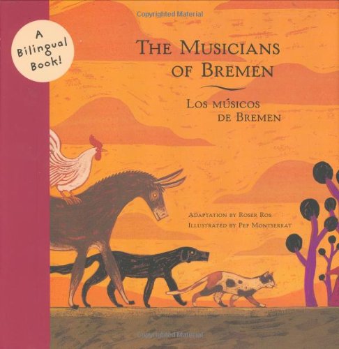 9780811847957: MUSICIANS OF BREMEN/LOS MUSICOS DE B GEB (Bilingual Fairy Tales)