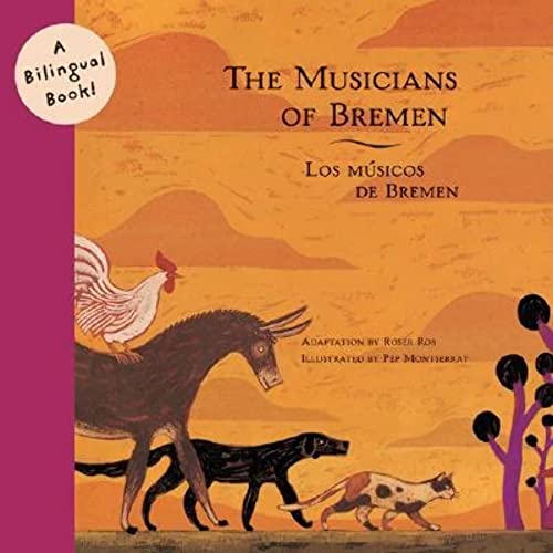Beispielbild fr The Musicians of Bremen/Los Musicos de Bremen zum Verkauf von Better World Books: West