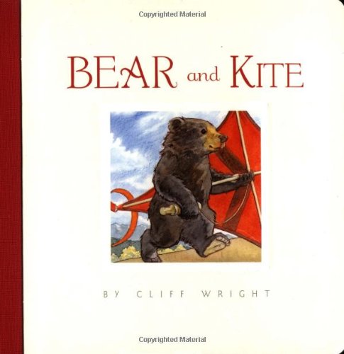 9780811848206: Bear and Kite
