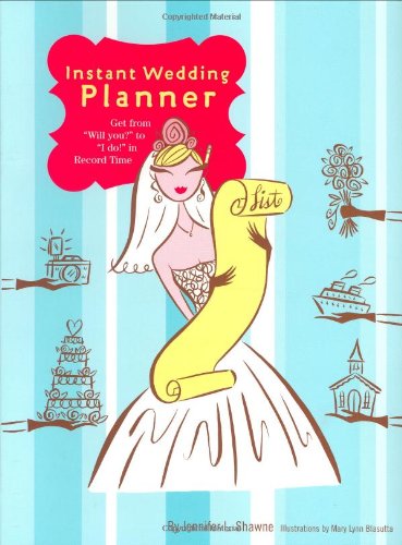 Beispielbild fr Instant Wedding Planner: Get from 'Will You?' to 'I Do!' in Record Time zum Verkauf von SecondSale
