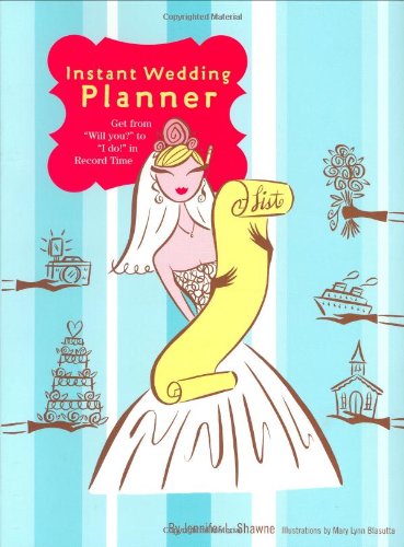 9780811848541: Instant Wedding Planner: Get from "Will You?" to "I Do!" in Record Time