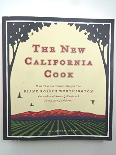 Beispielbild fr The New California Cook : Casually Elegant Recipes with Exhilarating Flavor zum Verkauf von Better World Books
