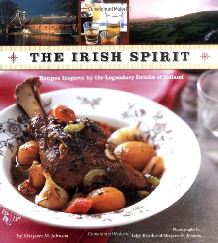 Beispielbild fr The Irish Spirit: Recipes Inspired By the Legendary Drinks of Ireland zum Verkauf von WorldofBooks