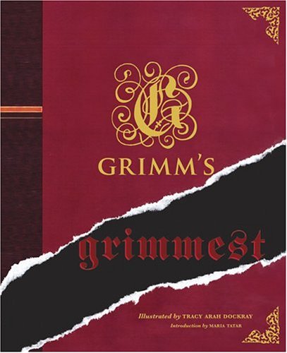 Stock image for Grimm's Grimmest for sale by Better World Books