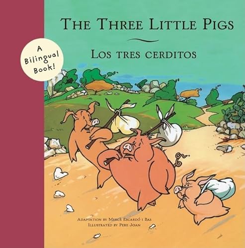 9780811850643: The Three Little Pigs/Los Tres Cerditos (Bilingual Fairy Tales)