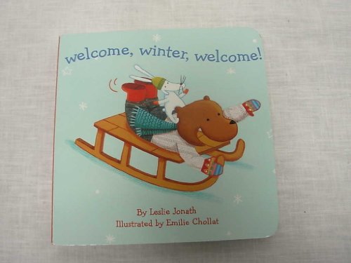 Beispielbild fr Welcome, Winter, Welcome! zum Verkauf von BookHolders