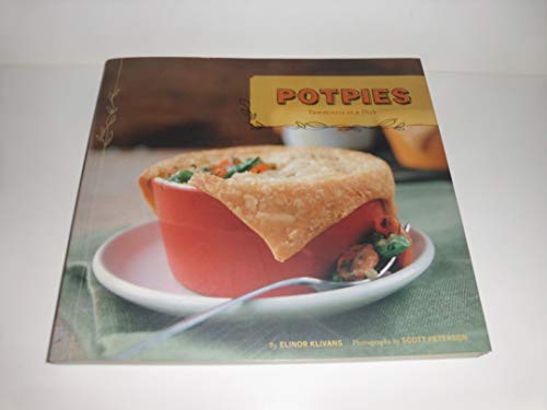 Beispielbild fr Pot Pies: Yumminess in a Dish zum Verkauf von ThriftBooks-Atlanta