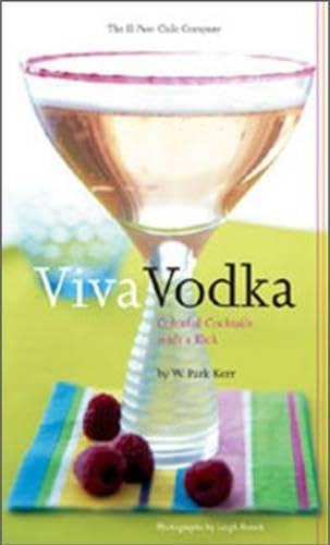 Beispielbild fr Viva Vodka: Colorful Cocktails with a Kick zum Verkauf von SecondSale